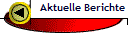 Aktuelle Berichte
